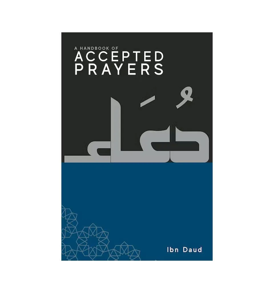 A Handbook of Accepted Prayers