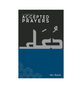 A Handbook of Accepted Prayers