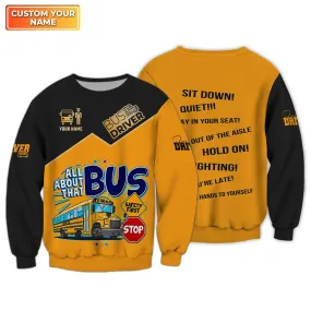 Bus Driver Custom 3D Sweatshirt Shirts School Bus 3D Full Print Shirt School Bus, Christmas Gift