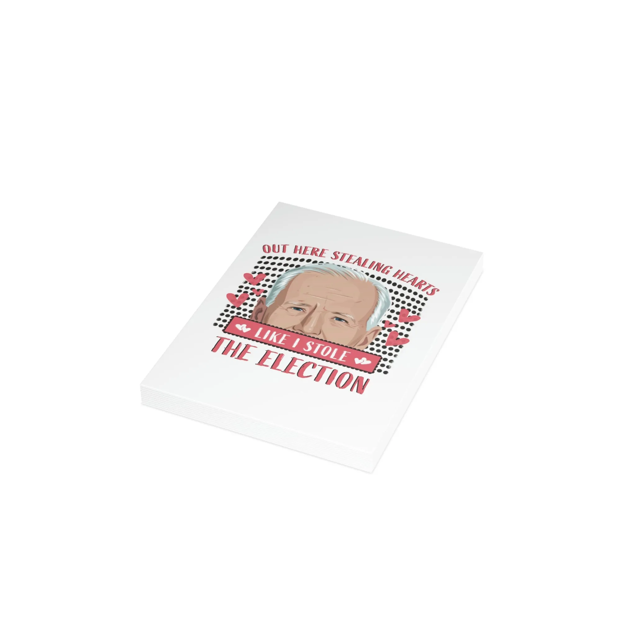 Out Here Stealing Hearts Like I Stole the Election Greeting Cards (1, 10, 30, and 50pcs)