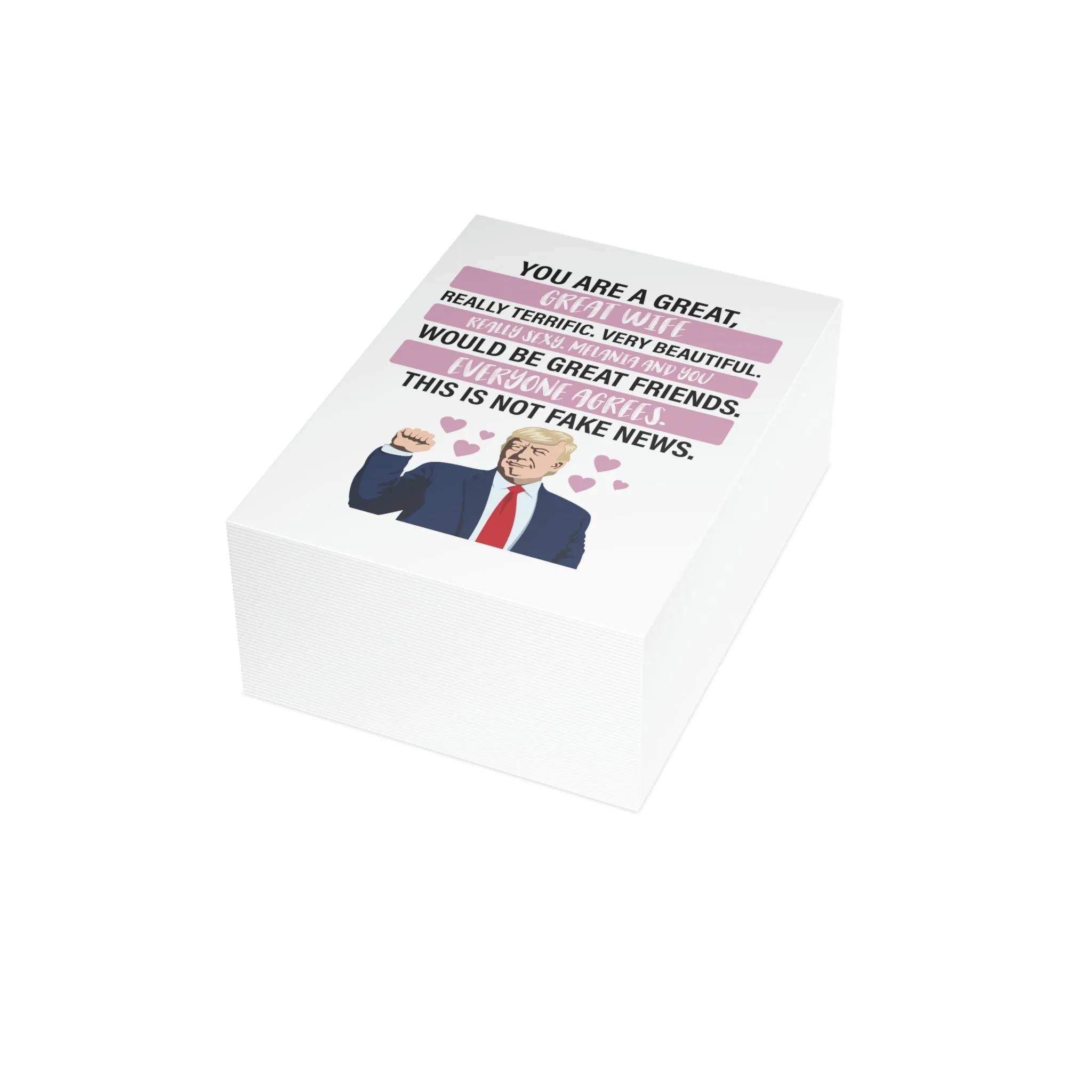 Trump: You are a Great Wife Greeting Cards (1, 10, 30, and 50pcs)