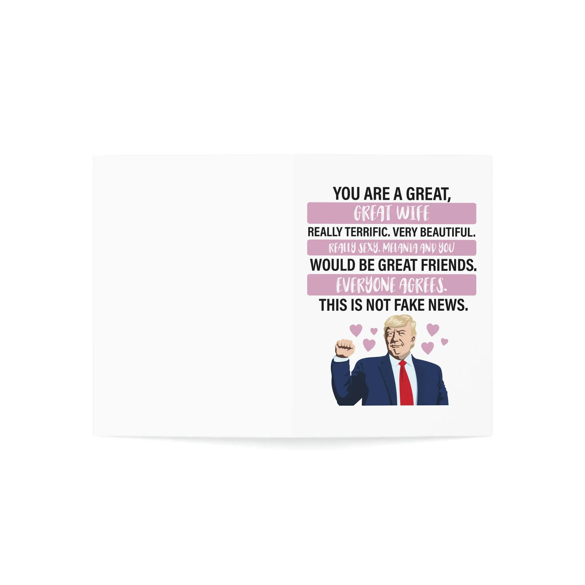 Trump: You are a Great Wife Greeting Cards (1, 10, 30, and 50pcs)